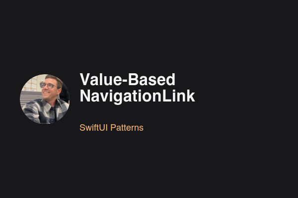 Value-Based NavigationLink