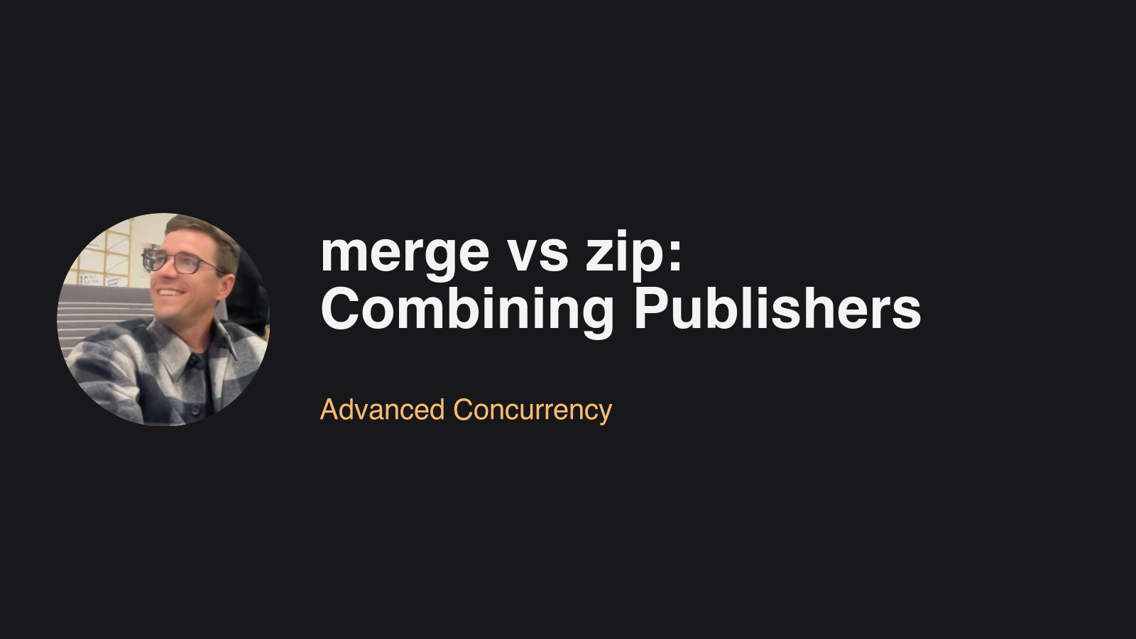 Featured image for blog post: merge vs zip: Combining Publishers